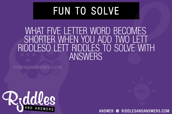 30-what-five-letter-word-becomes-shorter-when-you-add-two-lett-o-lett