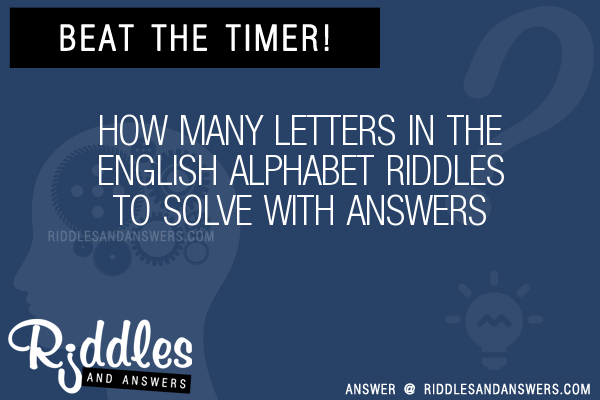 30-how-many-letters-in-the-english-alphabet-riddles-with-answers-to